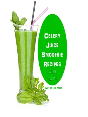 cover image of Celery Juice Smoothie Recipes With Mint